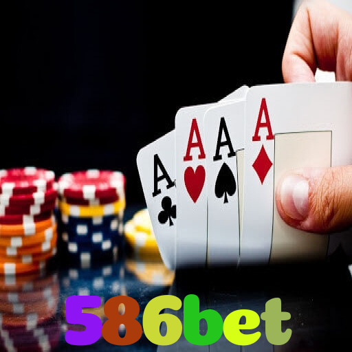 586bet：Jogue poker, aposte no futebol e ganhe em grandes jogos de cassino!
