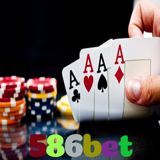 586bet：Jogue poker, aposte no futebol e ganhe em grandes jogos de cassino!