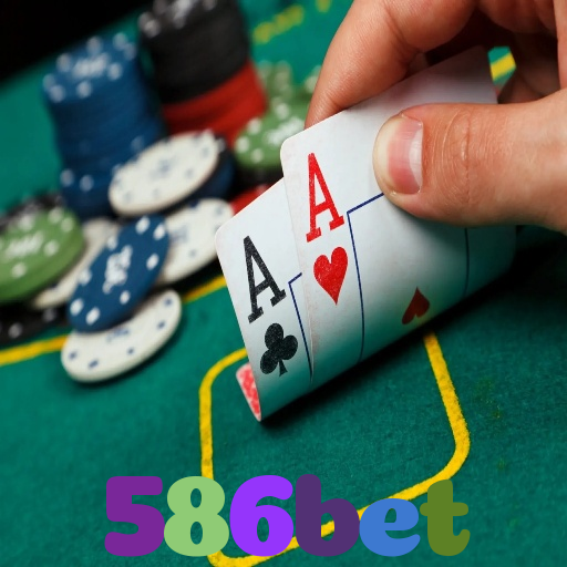 586bet：Jogue poker, aposte no futebol e ganhe em grandes jogos de cassino!
