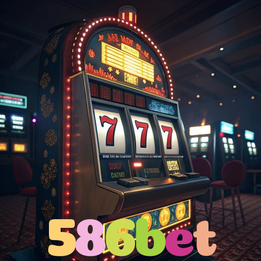 586bet：Aposte nas melhores slots e conquiste prêmios como nunca!